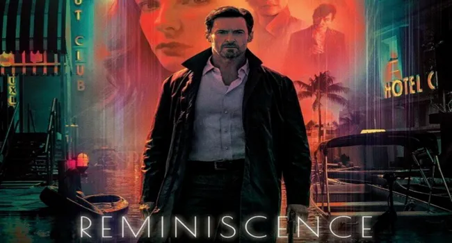 Reminiscence (2021) - Movie Info, Cast, Trailer, Release Date